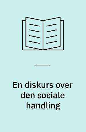 En diskurs over den sociale handling