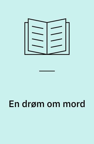 En drøm om mord