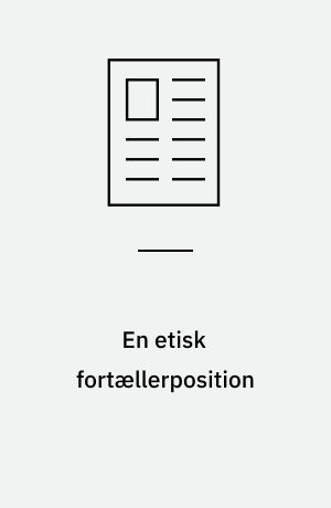 En etisk fortællerposition