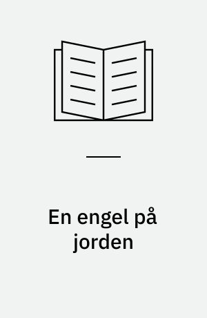 En engel på jorden