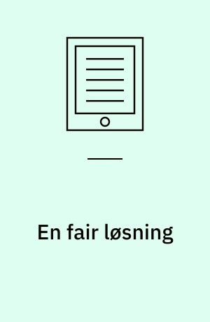 En fair løsning : godt og skidt i S og SF's økonomiske plan