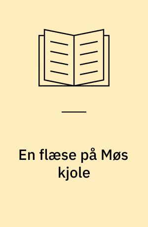 En flæse på Møs kjole