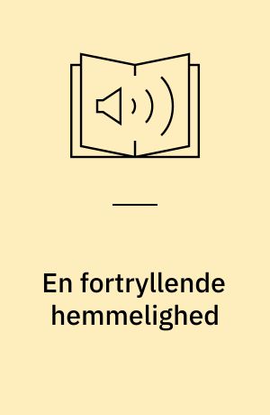 En fortryllende hemmelighed