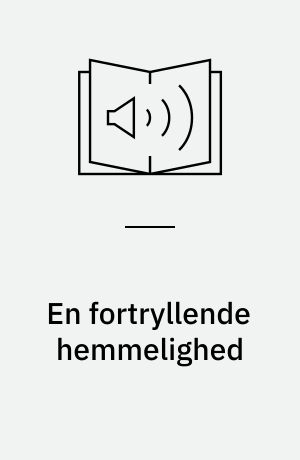 En fortryllende hemmelighed