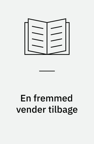 En fremmed vender tilbage