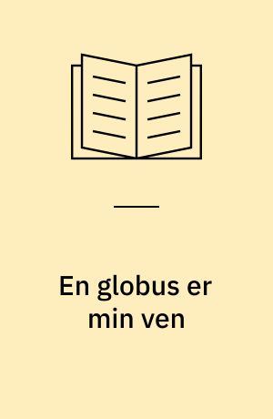 En globus er min ven