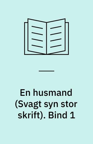 En husmand. Bind 1 (Stor skrift)