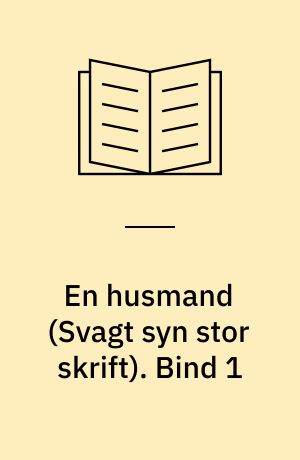 En husmand. Bind 1 (Stor skrift)