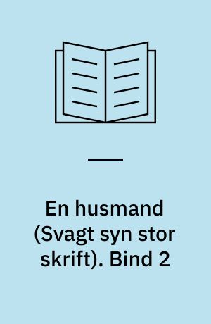En husmand. Bind 2 (Stor skrift)