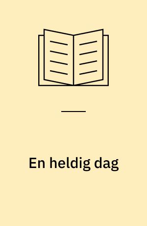 En heldig dag