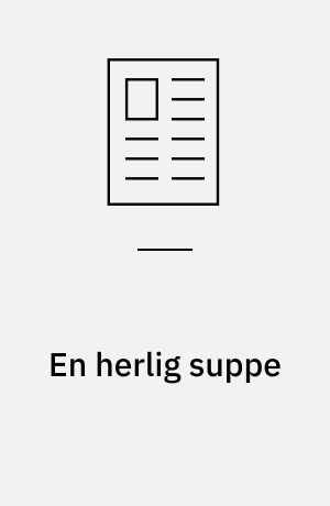 En herlig suppe