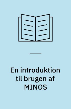 En introduktion til brugen af MINOS