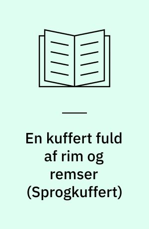 En kuffert fuld af rim og remser : sprog