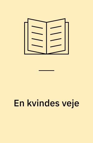 En kvindes veje