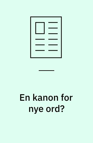 En kanon for nye ord?