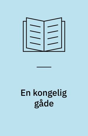 En kongelig gåde : en historie fra Spanien
