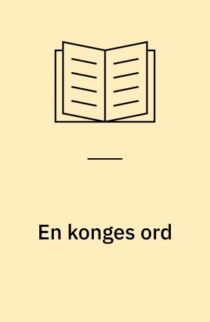 En konges ord : temastykke om vikingetiden for 4.-6. klassetrin