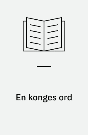En konges ord : temastykke om vikingetiden for 4.-6. klassetrin