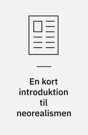 En kort introduktion til neorealismen