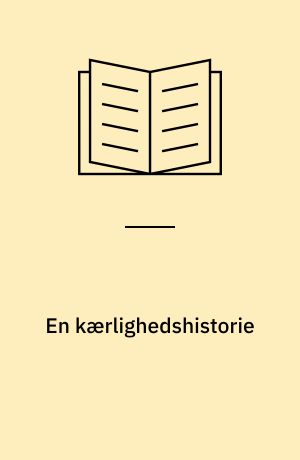 En kærlighedshistorie : Maria og Orla Lehmann 1843-49