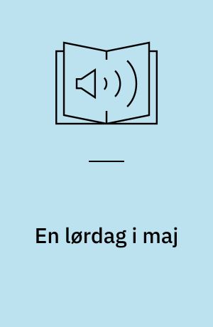 En lørdag i maj