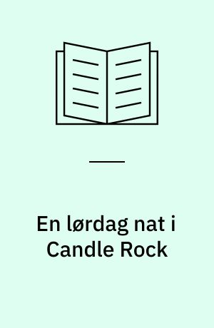 En lørdag nat i Candle Rock