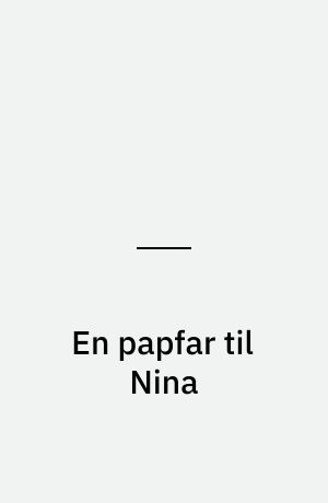 En papfar til Nina