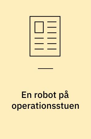 En robot på operationsstuen : om synæstesi, haptisk syn og teknologidesign