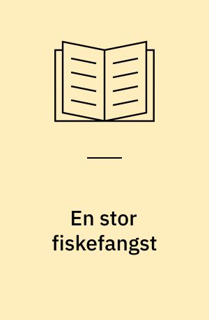 En stor fiskefangst