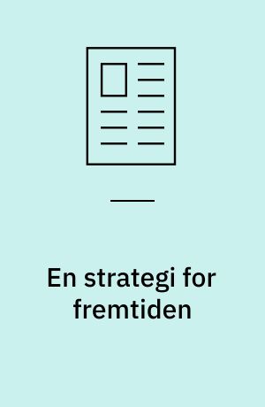 En strategi for fremtiden