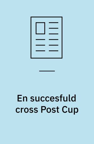 En succesfuld cross Post Cup