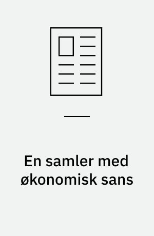 En samler med økonomisk sans