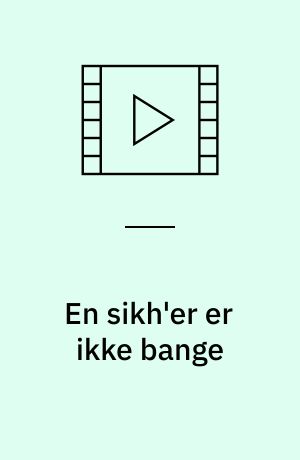 En sikh'er er ikke bange: En verden uden ondt: Blodets kraft