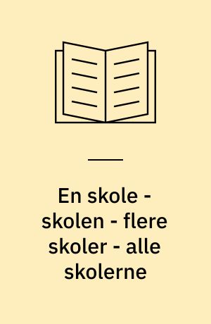 En skole - skolen - flere skoler - alle skolerne