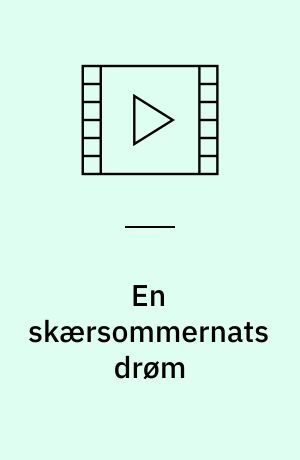 En skærsommernats drøm