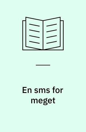 En sms for meget