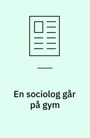 En sociolog går på gym