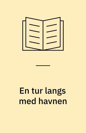 En tur langs med havnen