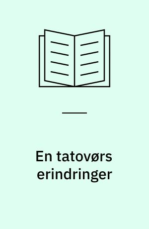 En tatovørs erindringer