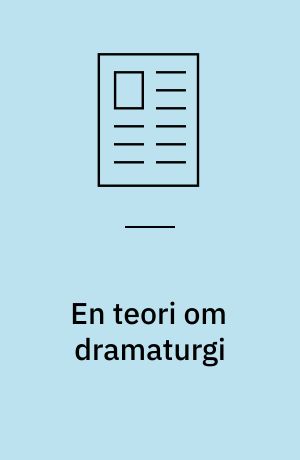 En teori om dramaturgi