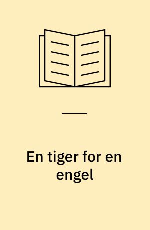En tiger for en engel