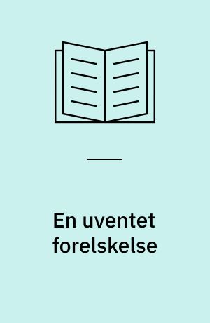 En uventet forelskelse