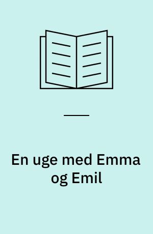 En uge med Emma og Emil