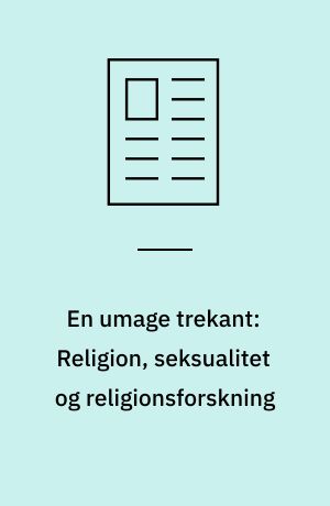 En umage trekant: Religion, seksualitet og religionsforskning : nogle problemer i lyset af Frédérique Marglins bog The wives of the God king
