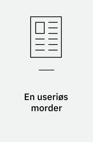 En useriøs morder