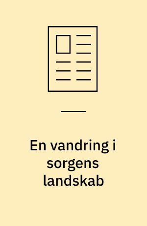 En vandring i sorgens landskab
