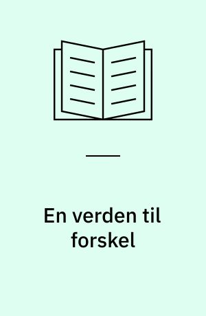En verden til forskel