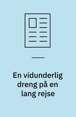 En vidunderlig dreng på en lang rejse