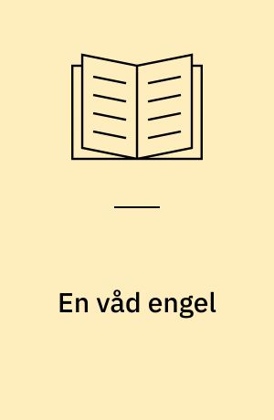 En våd engel