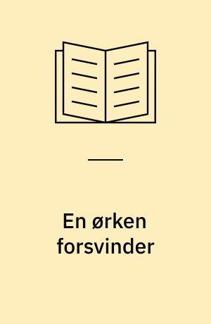 En ørken forsvinder